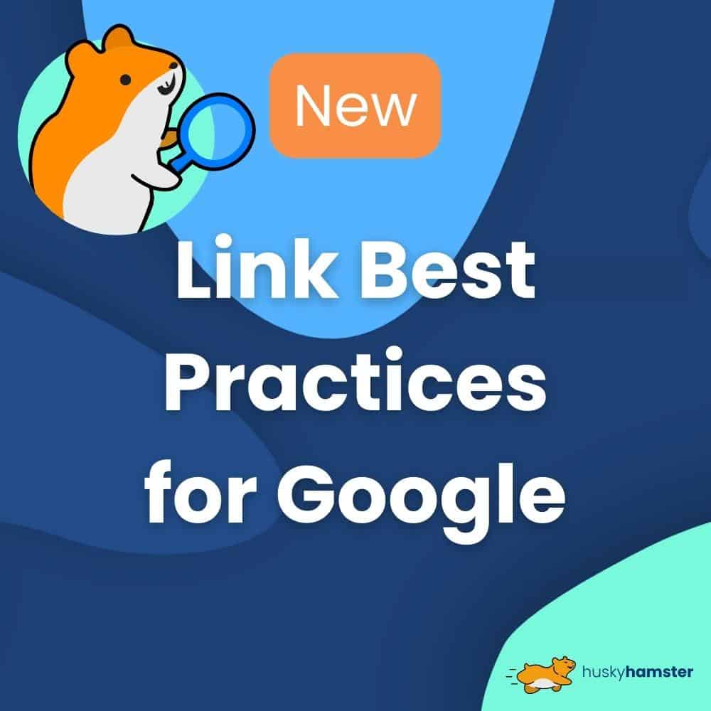 New Link Best Practices for Google
