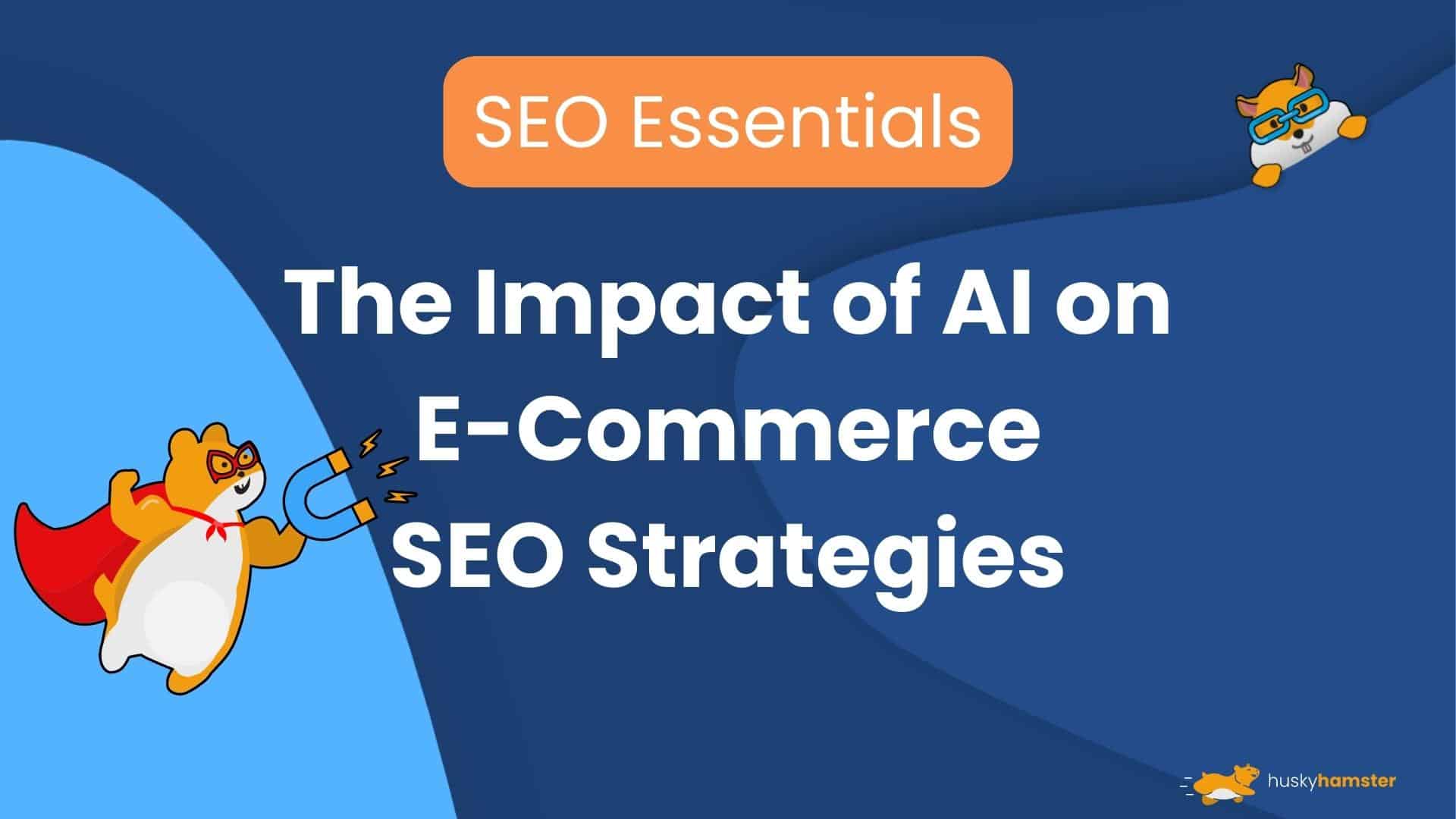 The Impact of AI on E-Commerce SEO Strategies