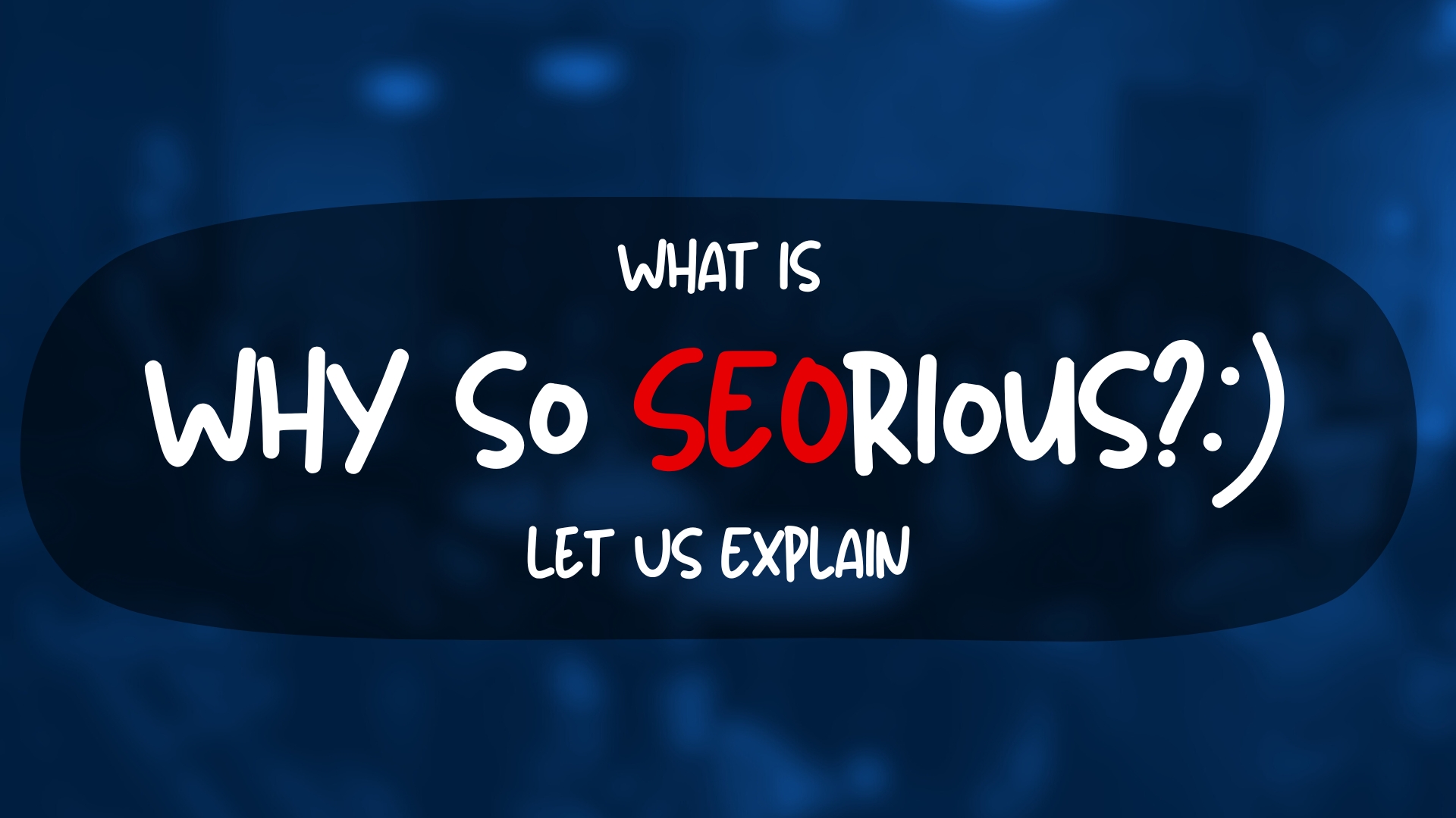 What is Why so SEOrious?